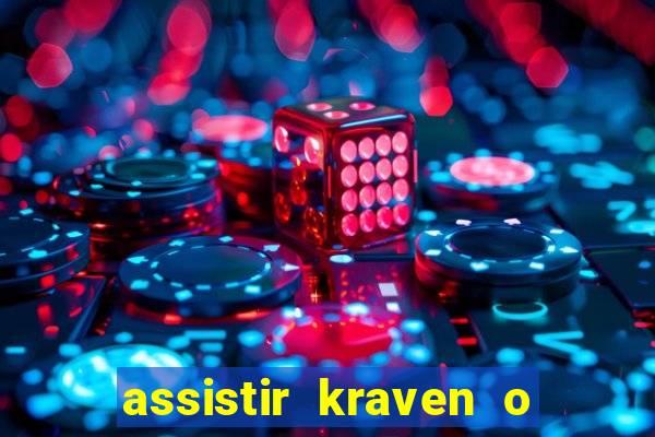 assistir kraven o caçador dublado